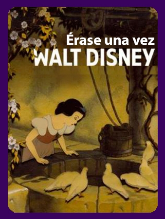 Érase una vez Walt Disney