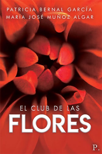 El club de las flores - Punto Rojo Libros