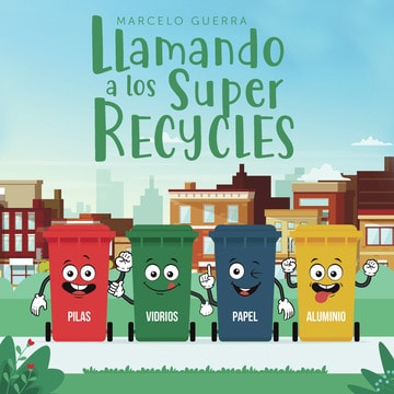 Llamando a los Super Recycles