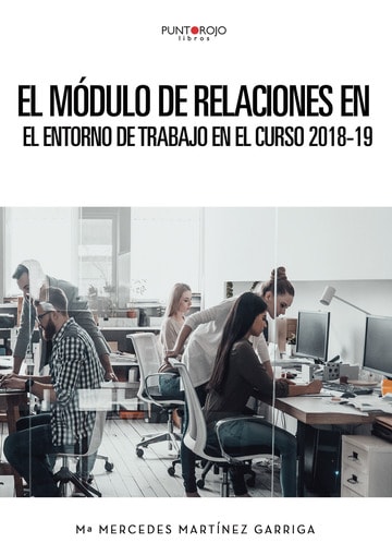El Módulo de Relaciones en el Entorno de Trabajo en el curso 2018-19