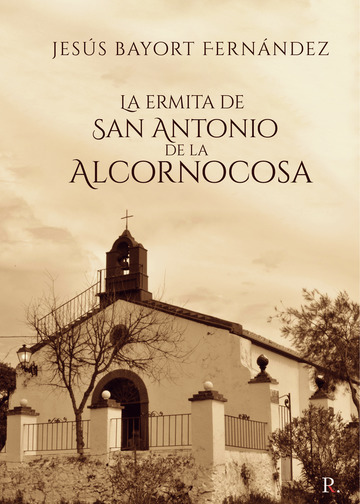 La Ermita de San Antonio de la Alcornocosa