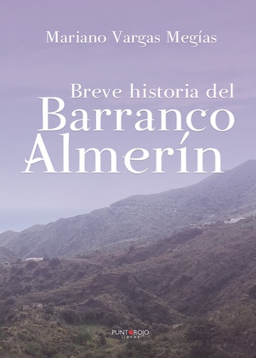Breve historia del Barranco Almerín