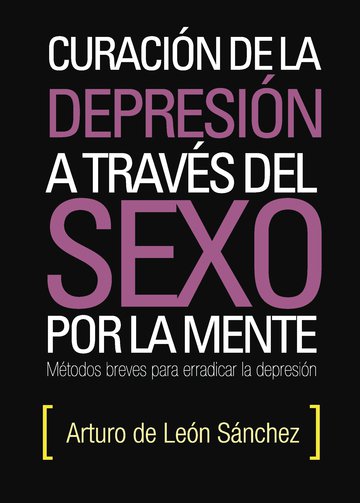 Curación de la depresión a través del sexo por la mente