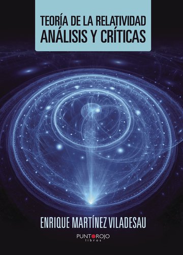 Teoría de la Relatividad, análisis y críticas
