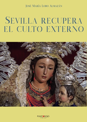 Sevilla recupera el culto externo