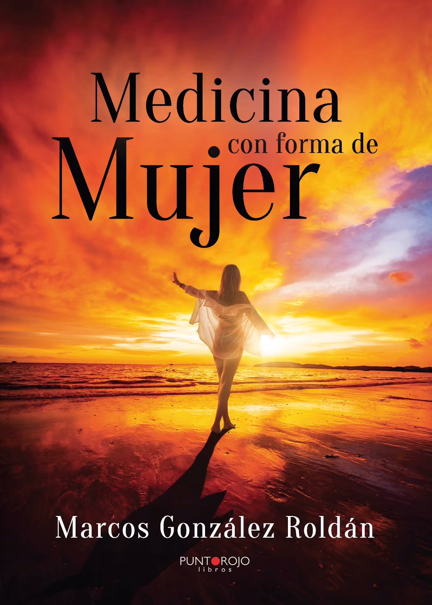 Cubierta de «Medicina con forma de mujer», de Marcos González Roldan