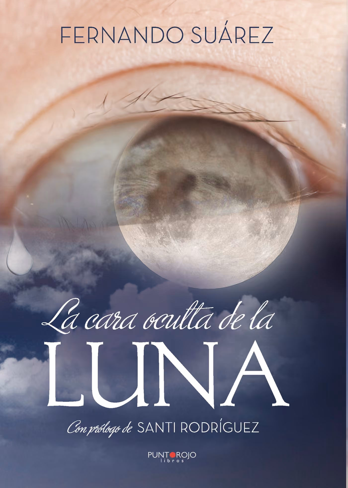 Cubierta de «La cara oculta de la luna, lo que mis ojos esconden», de Fernando Suárez Acosta