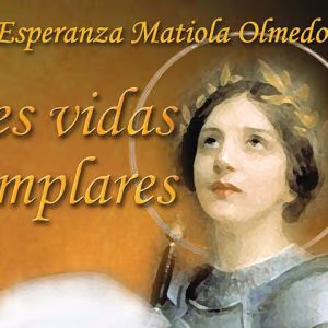 Tres vidas ejemplares cubiertas