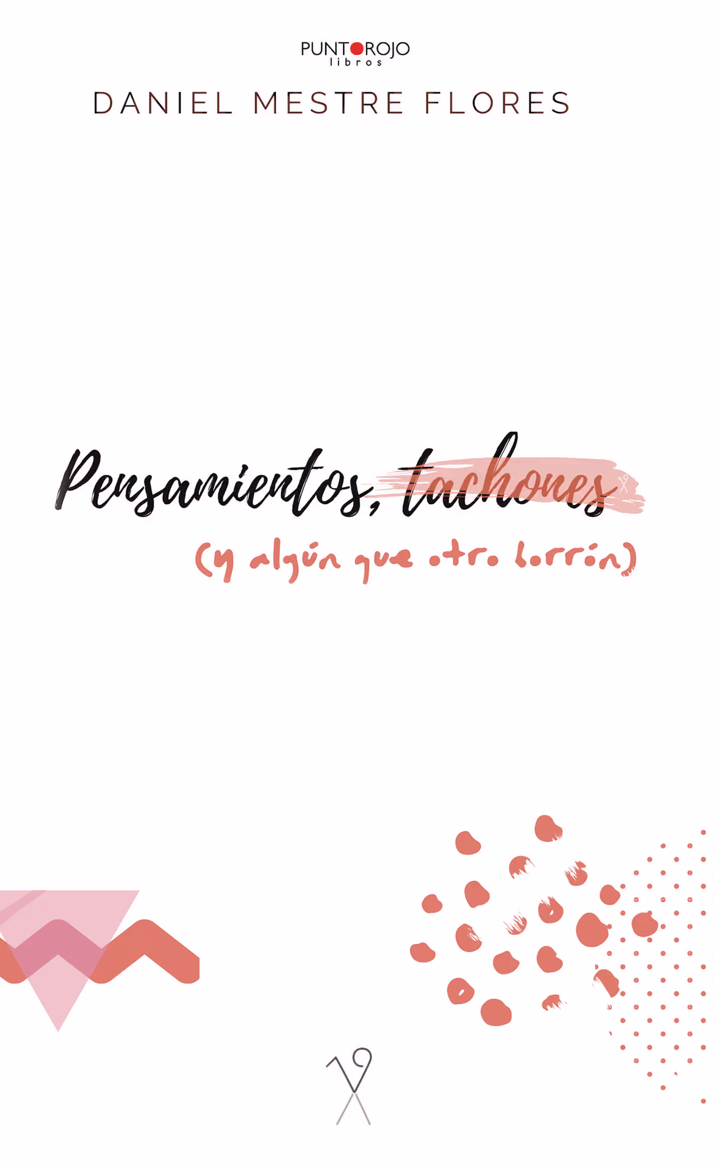 Cubierta de «Pensamientos, tachones (y algún que otro borrón)», de Daniel Mestre Flores