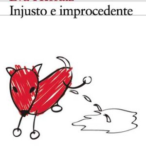 Injusto e improcedente