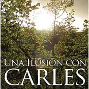 Una ilusión con Carles