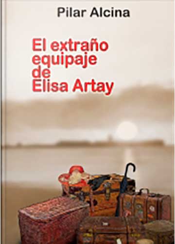 El extraño equipaje de Elisa Artay