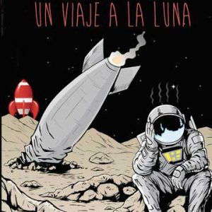 Un viaje a la luna