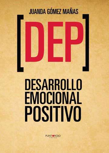 DEP. Desarrollo emocional positivo