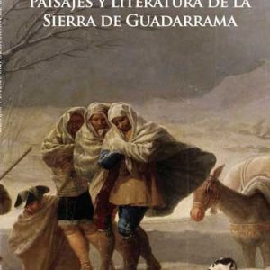 Paisajes y literatura de la Sierra de Guadarrama