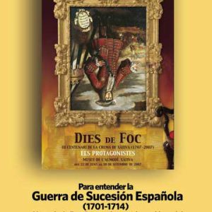 Para entender La Guerra de Sucesión Española (1701-1714)