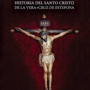 Historia del Santo Cristo de la Vera Cruz de Estepona