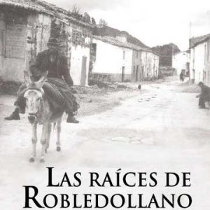 Las raíces de Robledollano