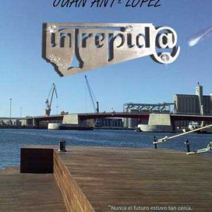 Intrepid@ Y la máquina de fotografiar sueños