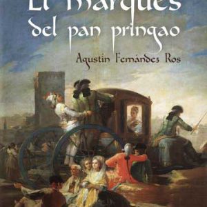 El marqués del pan pringao