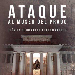 Ataque al Museo del Prado