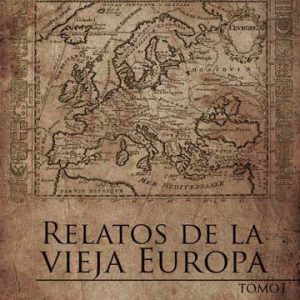 Relatos de la vieja Europa