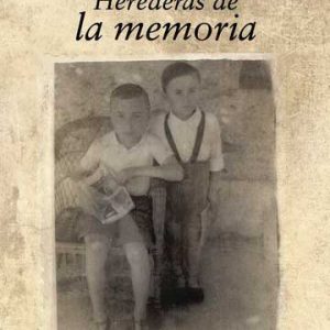 Herederas de la memoria