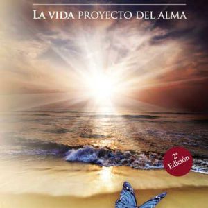 La vida proyecto del alma