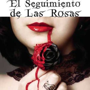 El seguimiento de las rosas