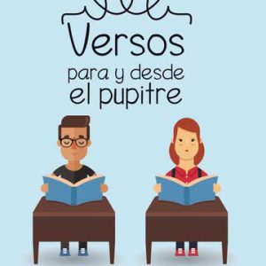 Versos para y desde el pupitre