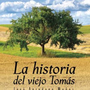 La historia del viejo Tomás