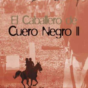 El caballero de Cuero Negro II