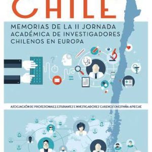 Saberes para Chile. Memorias de la II Jornada Académica de Investigación Chilenos en Europa