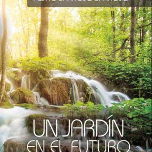 Un jardín en el futuro