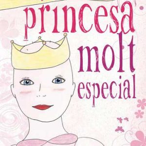 Una princesa molt especial