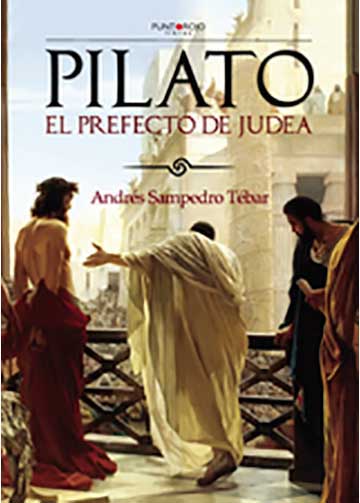 Pilato, el Prefecto de Judea