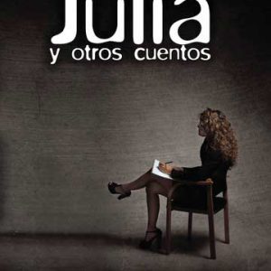Julia y otros cuentos