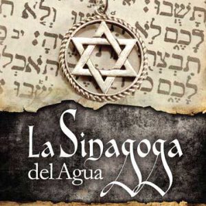 La sinagoga del agua