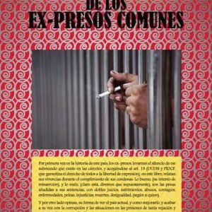 Lágrimas de sangre... de los ex-presos comunes