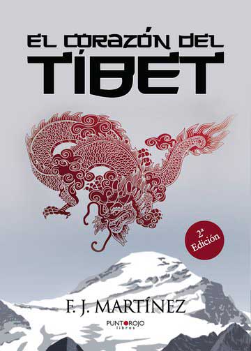 El corazón del Tíbet. (2ª Edición)
