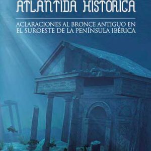 El descubrimiento de la Atlántida histórica