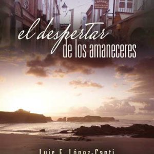 El despertar de los amaneceres