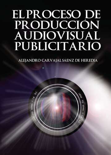 El proceso de producción audiovisual