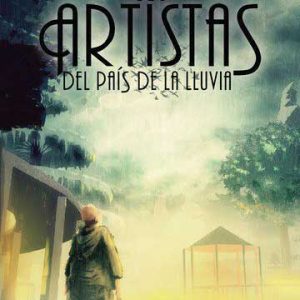 Los artistas del país de la lluvia