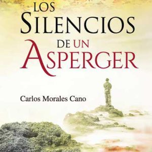 Los silencios de un Asperger