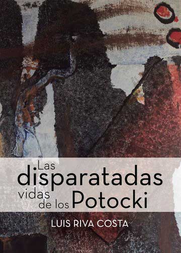 Las disparatadas vidas de los Potocki