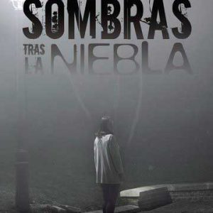 Sombras tras la niebla