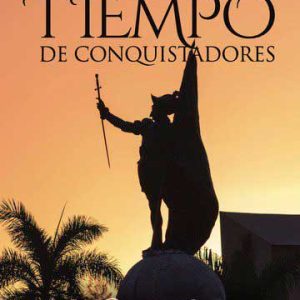 Tiempo de conquistadores