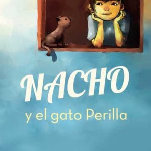 NACHO y el gato Perilla