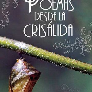 Poemas desde la Crisálida